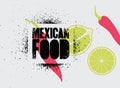 Mexican Food stencil spray style grunge poster design with lime and chilli. Retro vector illustration.